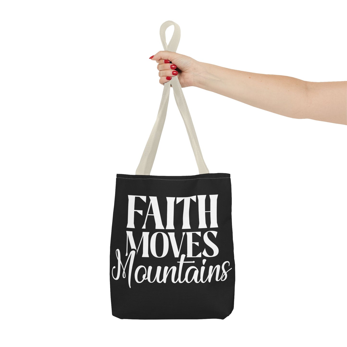 "Faith Moves Mountains Tote Bag - 13” All Over Print"