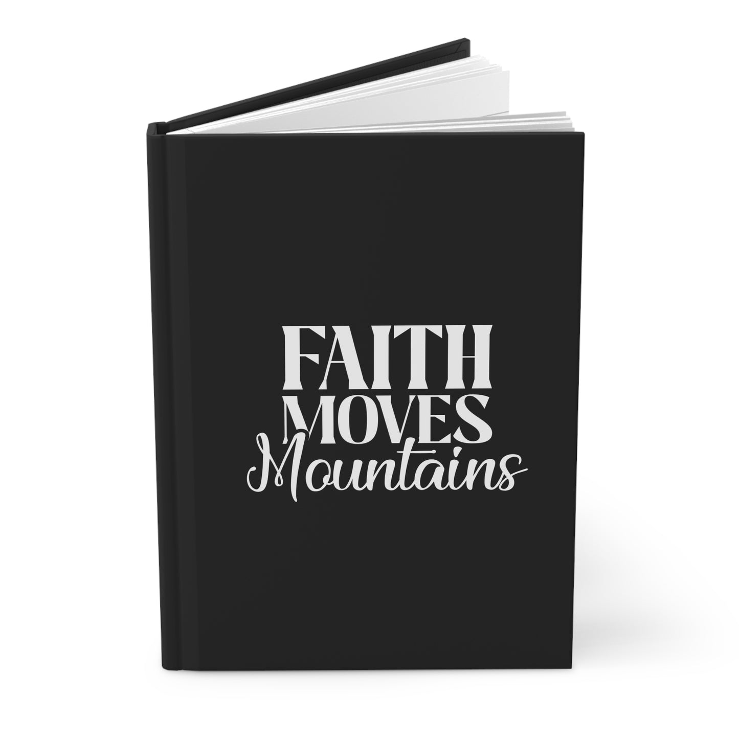 "Faith Moves Mountains Matte Hardcover Journal"