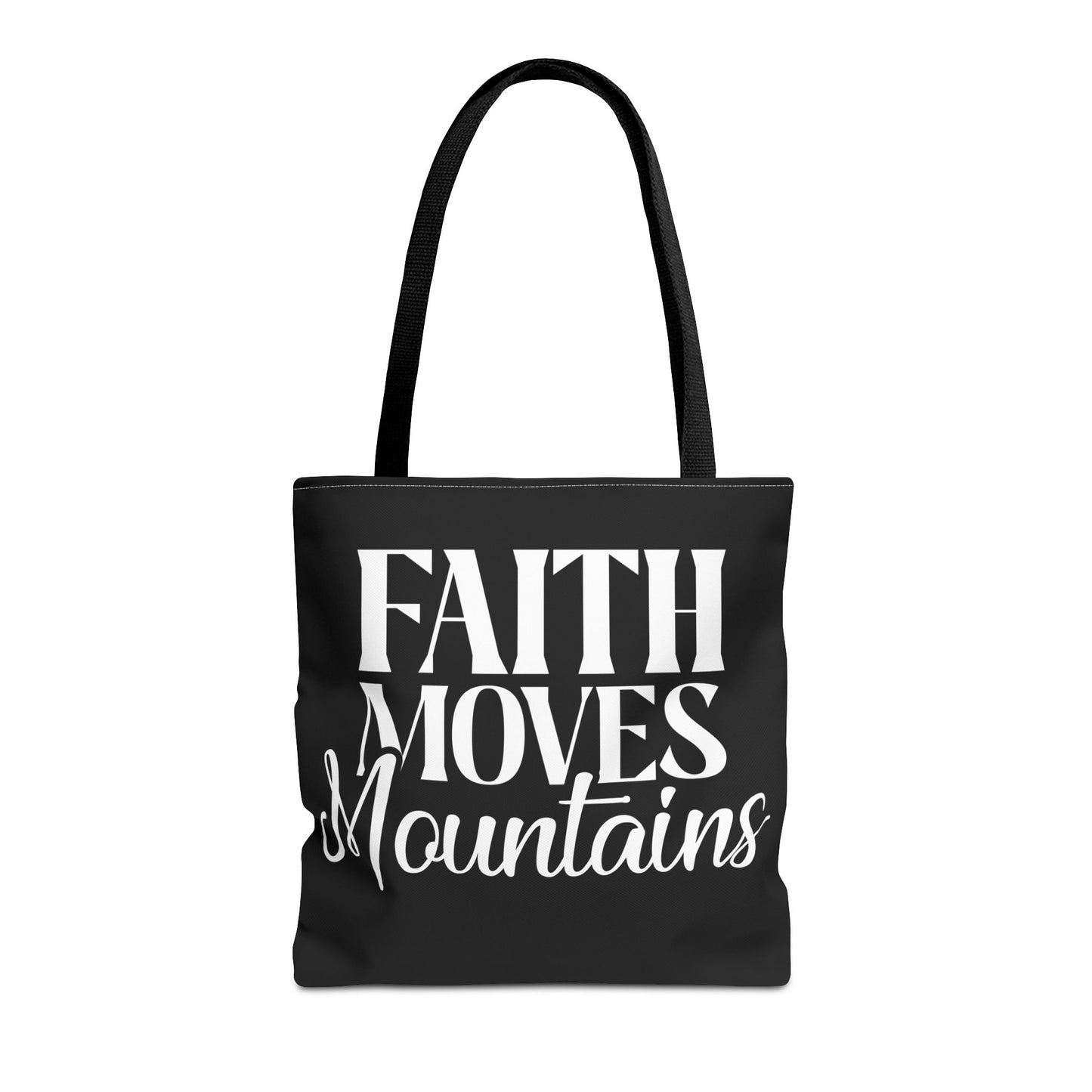 "Faith Moves Mountains Tote Bag - 16" All Over Print"