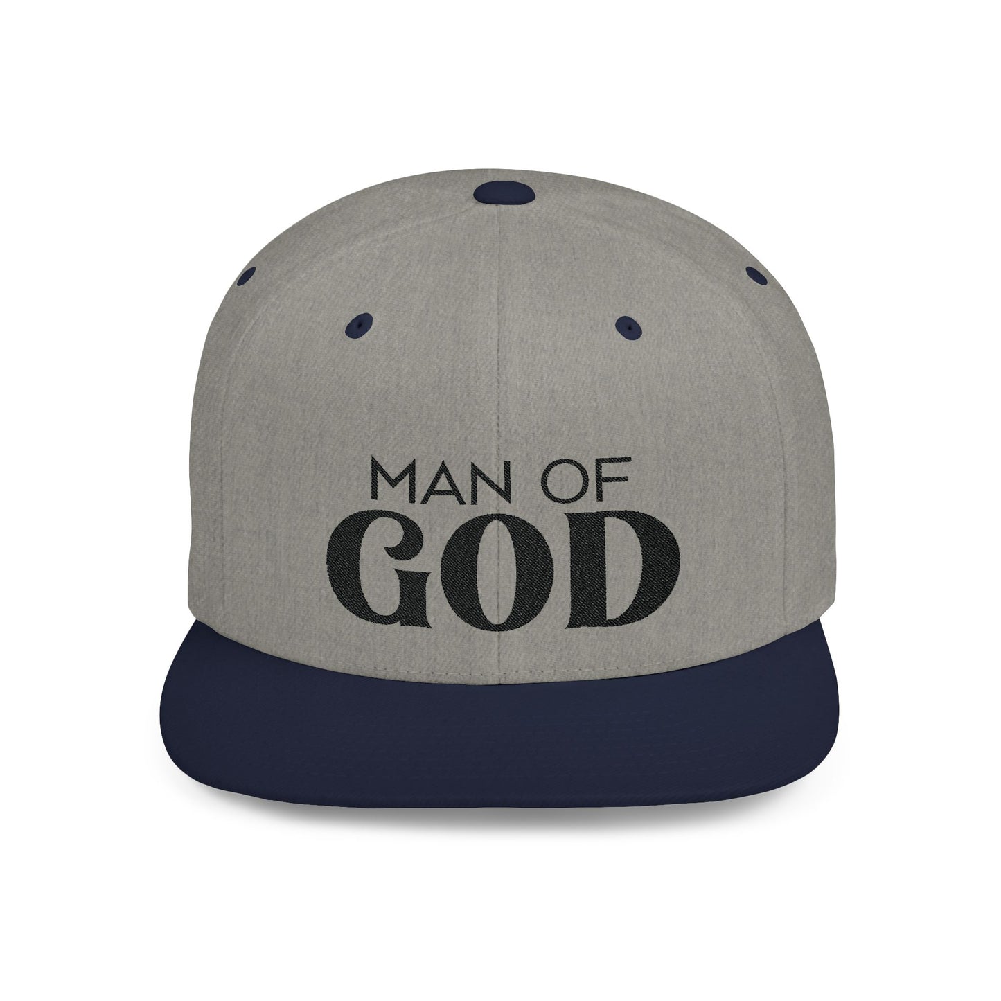 Man of God Flat Bill Snapback | Bold Christian Hat for Faith-Focused Men | Premium Streetwear Style