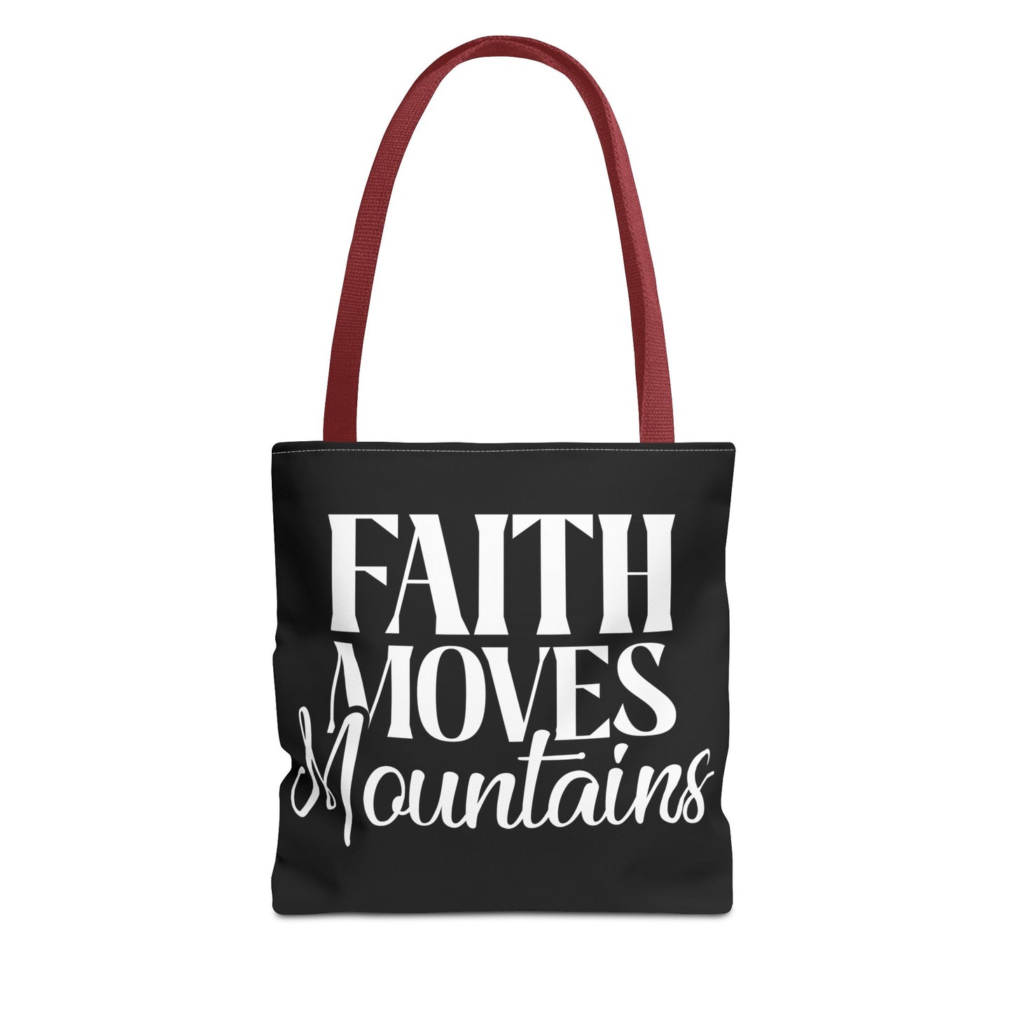"Faith Moves Mountains Tote Bag - 13” All Over Print"