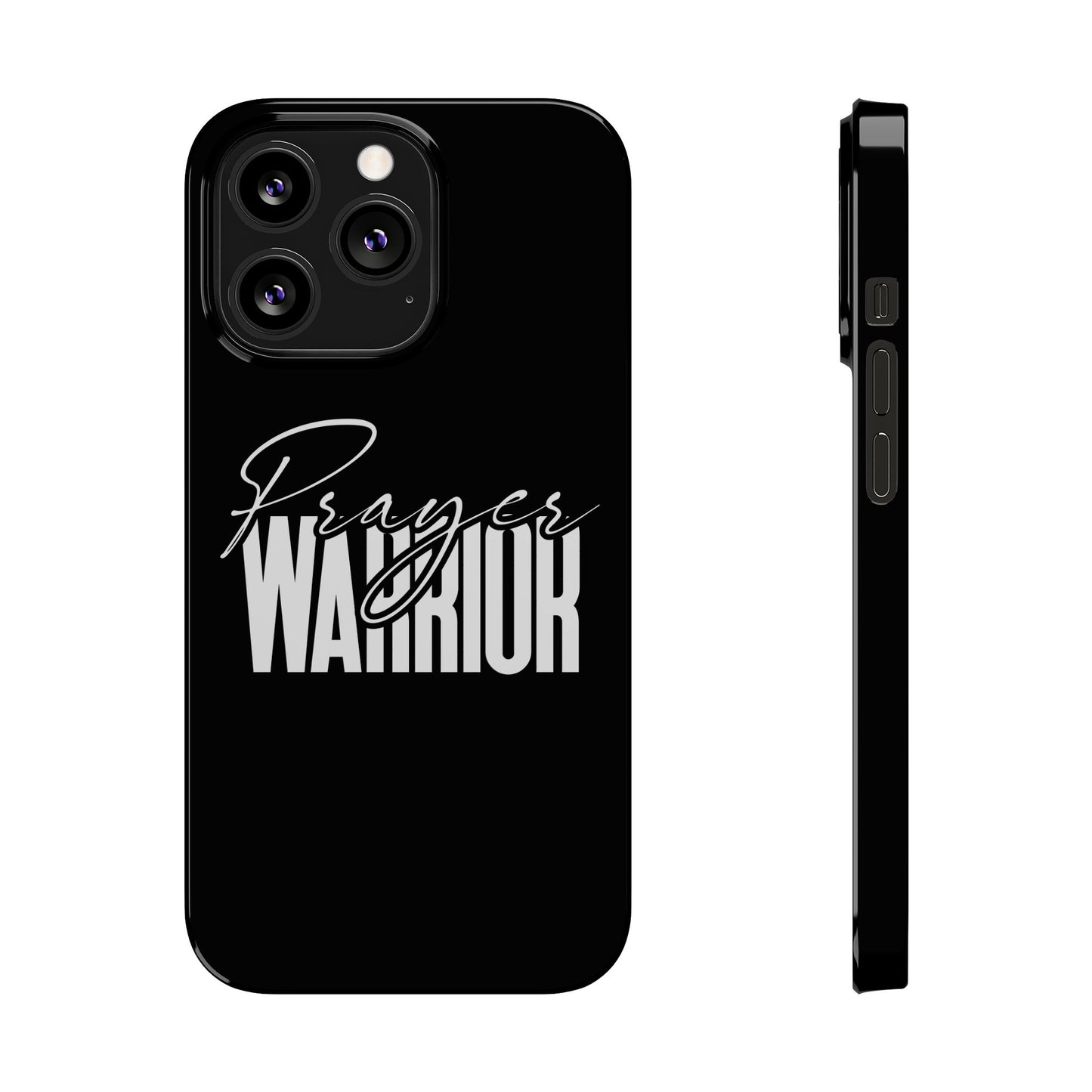 “Prayer Warrior Slim Phone Case – Sleek, Durable, and Inspirational Protection for iPhone Models 12-16”