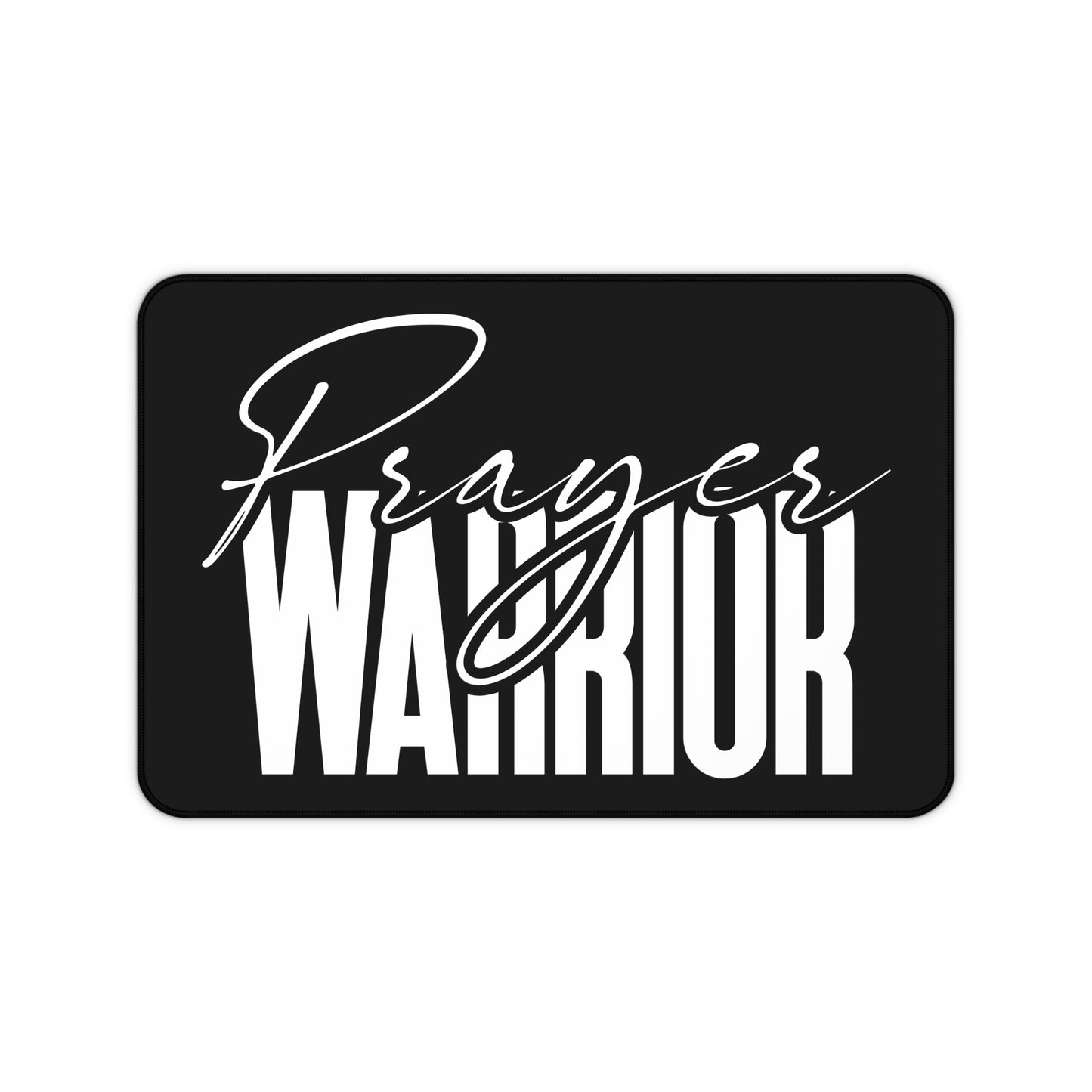 "Prayer Warrior Desk Mat - Durable, Non-Slip, and Stylish Workspace Accessory for Home or Office Use"