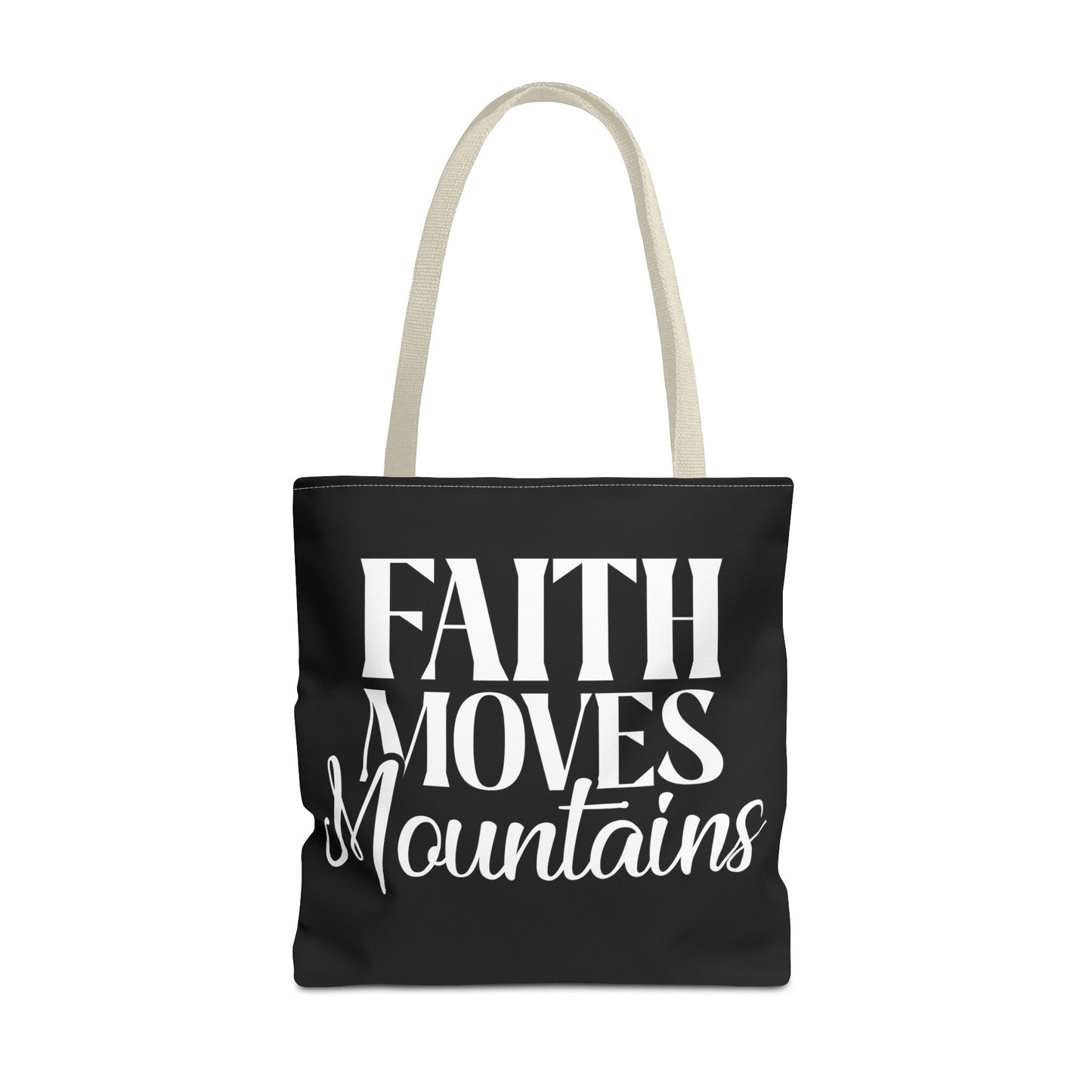 "Faith Moves Mountains Tote Bag - 18” All Over Print"