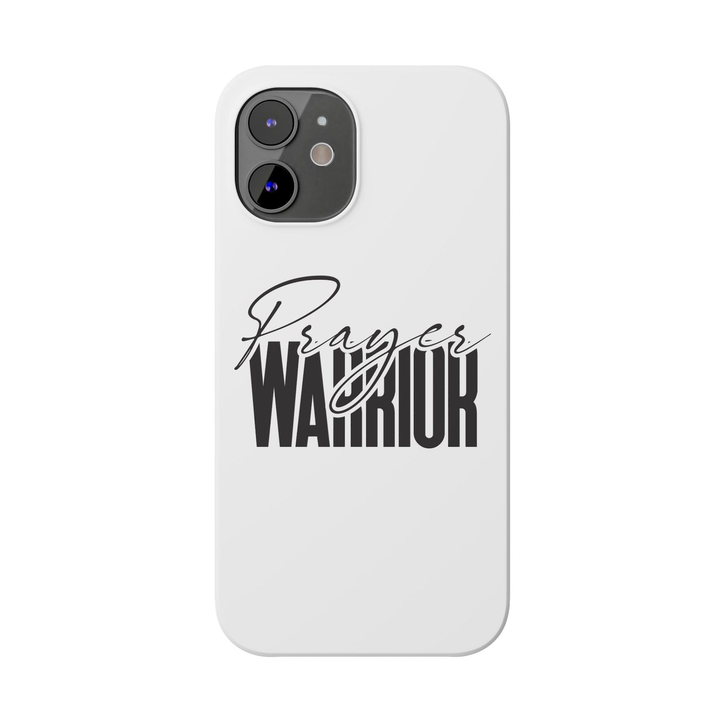 “Prayer Warrior Slim Phone Case – Sleek, Durable, and Inspirational Protection for iPhone Models 12-16”