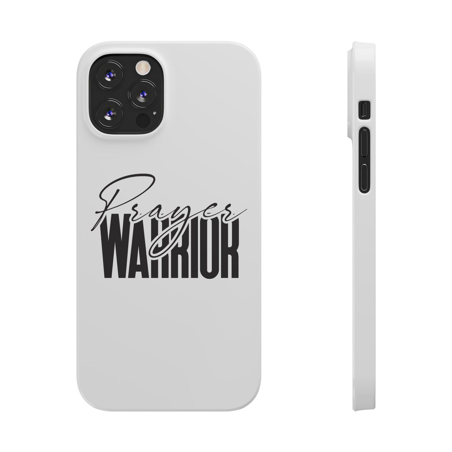 “Prayer Warrior Slim Phone Case – Sleek, Durable, and Inspirational Protection for iPhone Models 12-16”