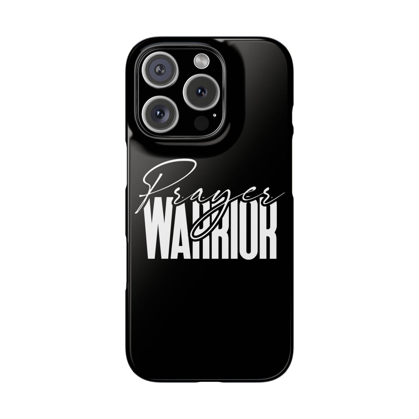 “Prayer Warrior Slim Phone Case – Sleek, Durable, and Inspirational Protection for iPhone Models 12-16”