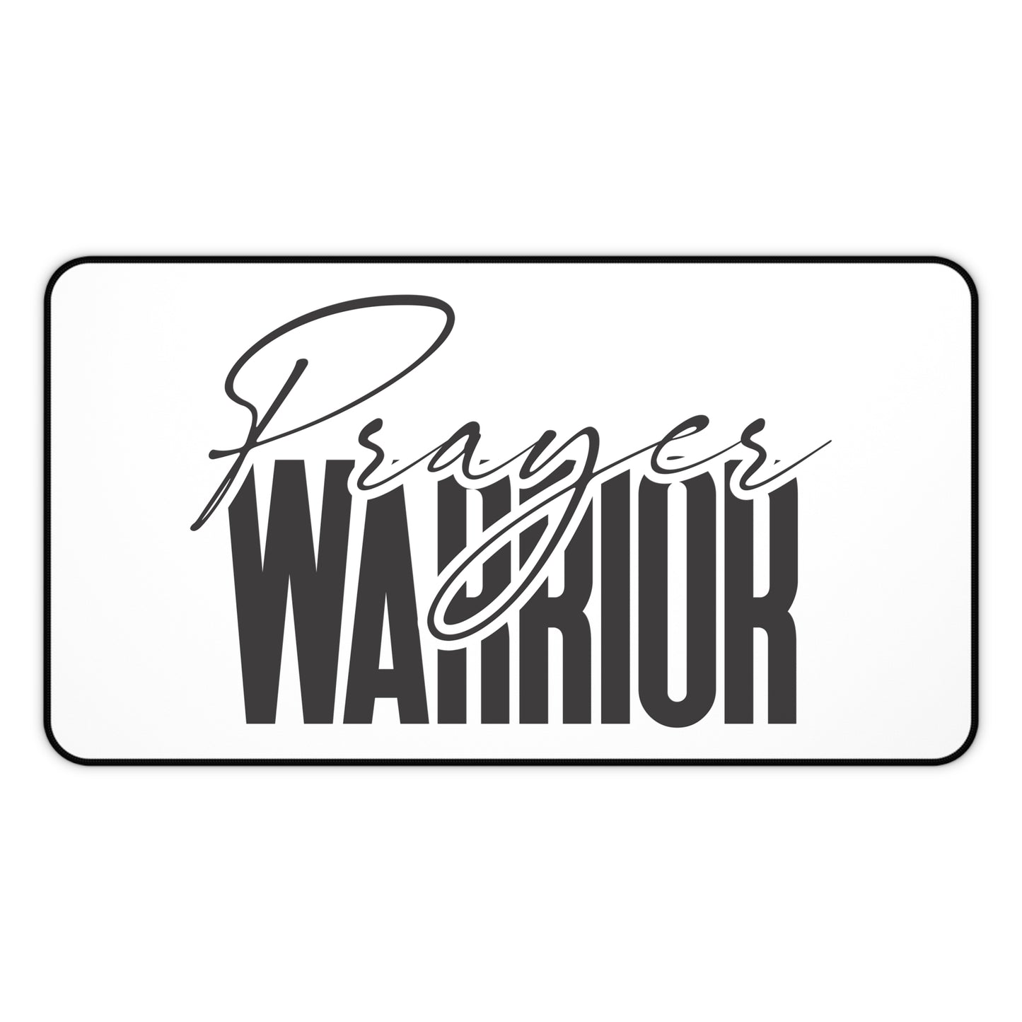 "Prayer Warrior Desk Mat - Durable, Non-Slip, and Stylish Workspace Accessory for Home or Office Use"