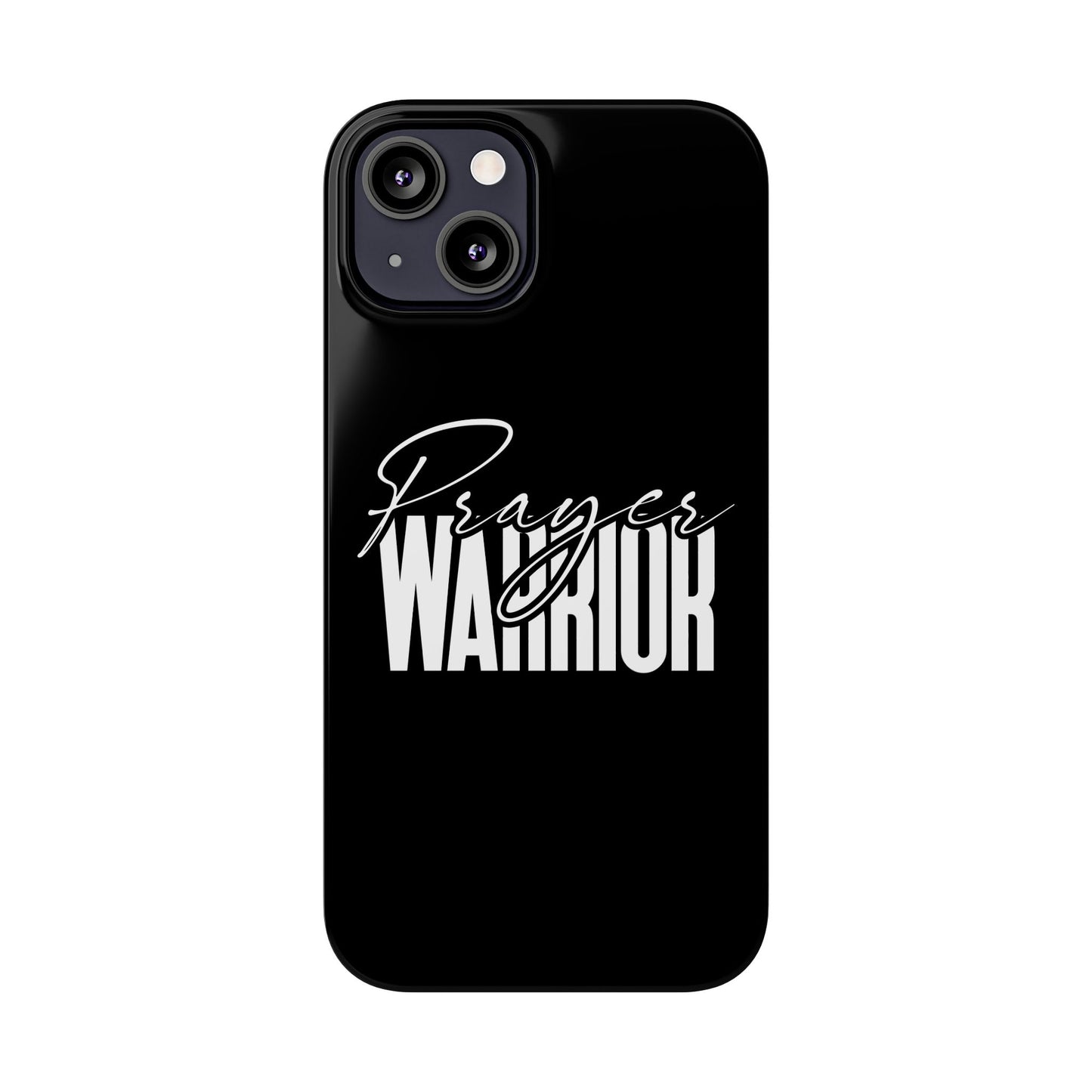 “Prayer Warrior Slim Phone Case – Sleek, Durable, and Inspirational Protection for iPhone Models 12-16”