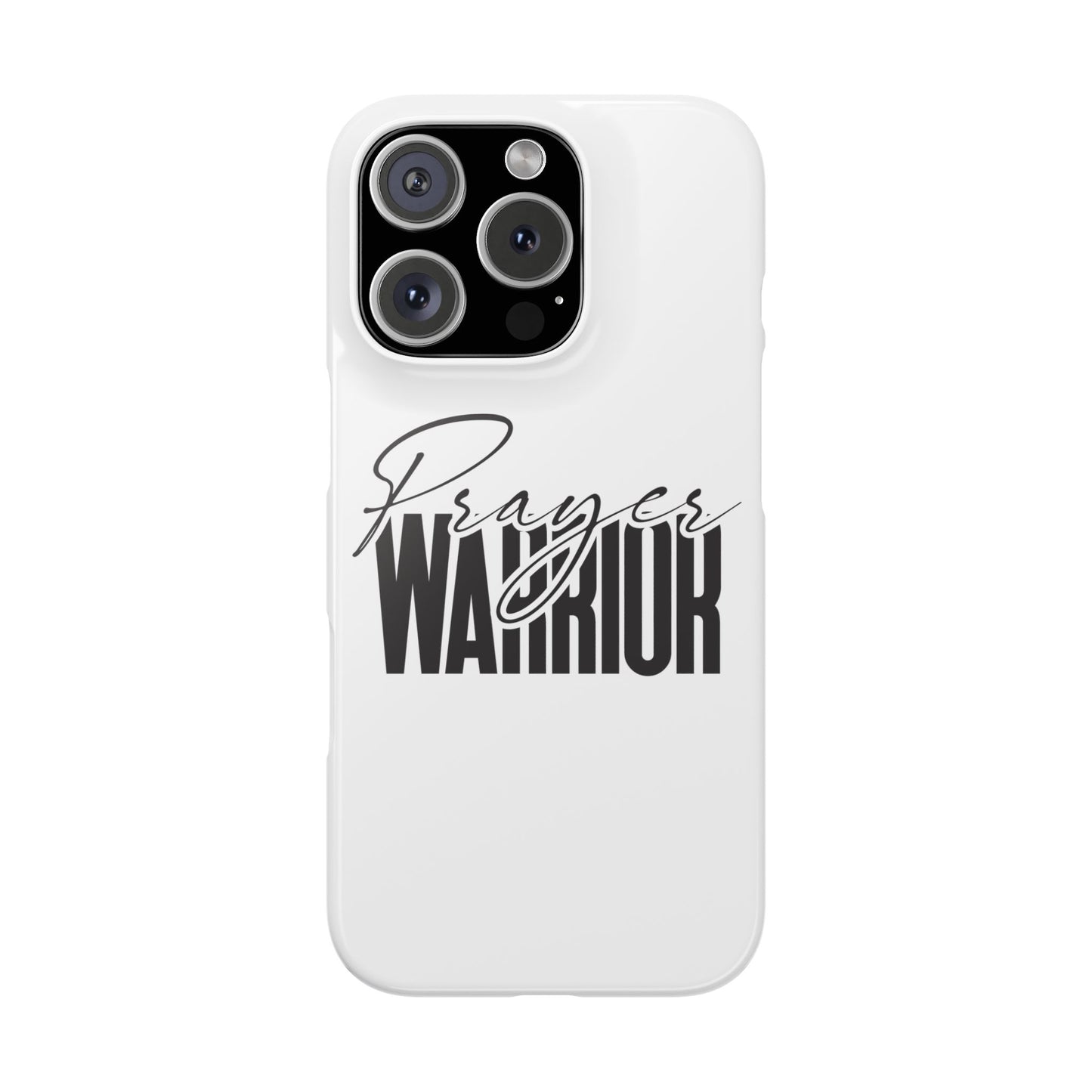 “Prayer Warrior Slim Phone Case – Sleek, Durable, and Inspirational Protection for iPhone Models 12-16”