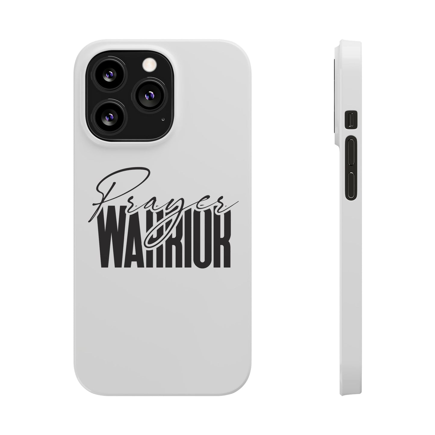 “Prayer Warrior Slim Phone Case – Sleek, Durable, and Inspirational Protection for iPhone Models 12-16”