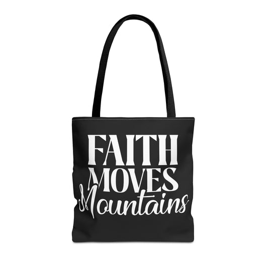 "Faith Moves Mountains Tote Bag - 16" All Over Print"