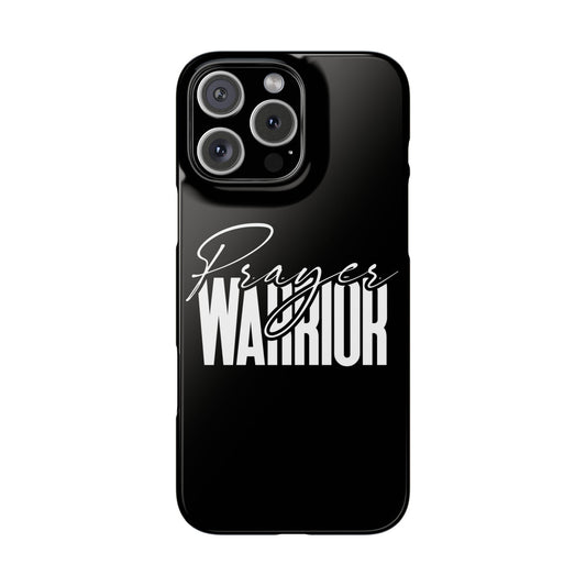 “Prayer Warrior Slim Phone Case – Sleek, Durable, and Inspirational Protection for iPhone Models 12-16”