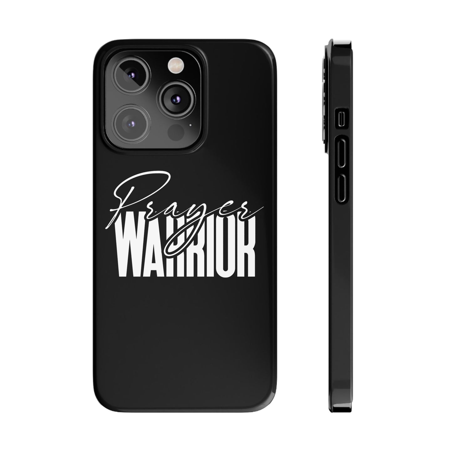 “Prayer Warrior Slim Phone Case – Sleek, Durable, and Inspirational Protection for iPhone Models 12-16”