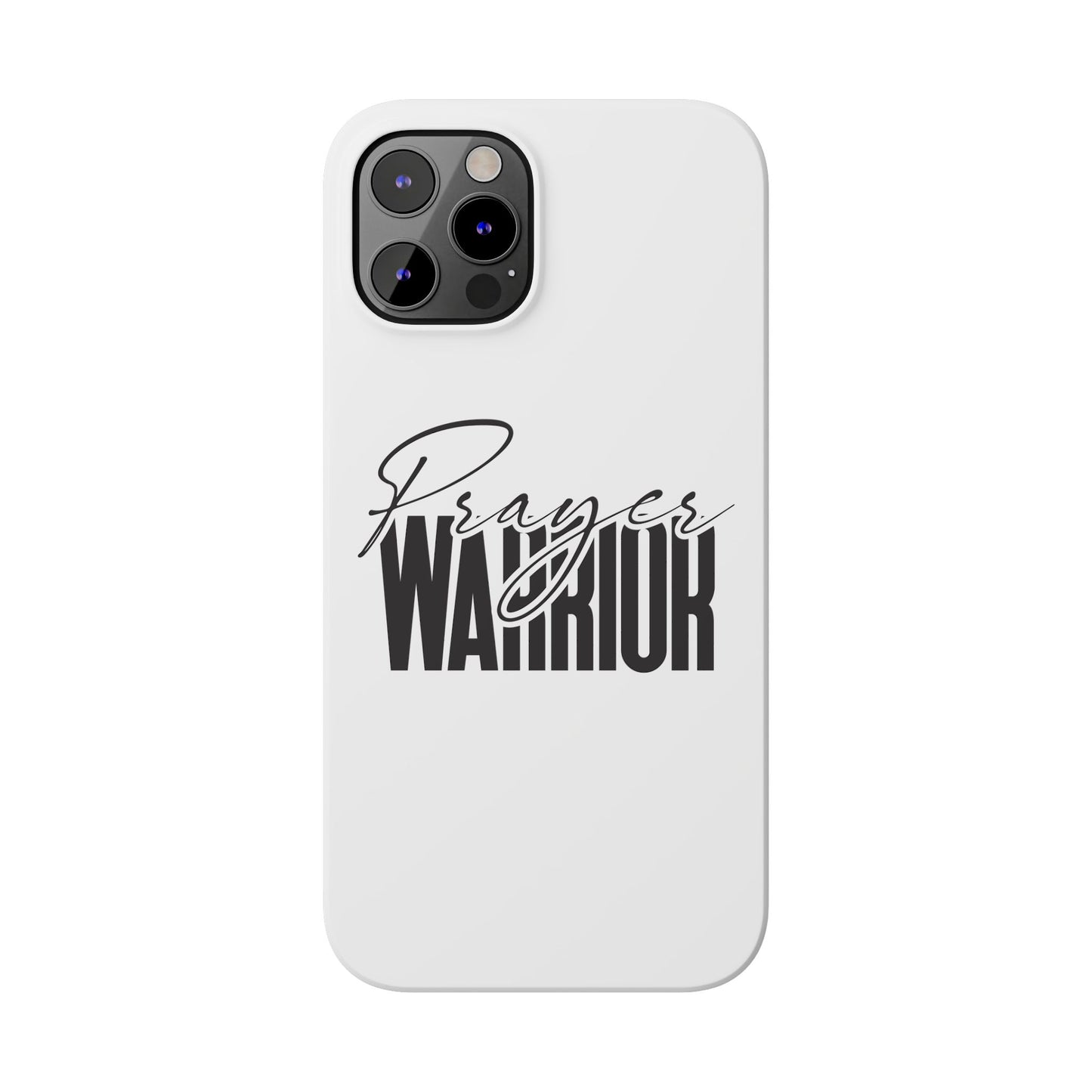 “Prayer Warrior Slim Phone Case – Sleek, Durable, and Inspirational Protection for iPhone Models 12-16”