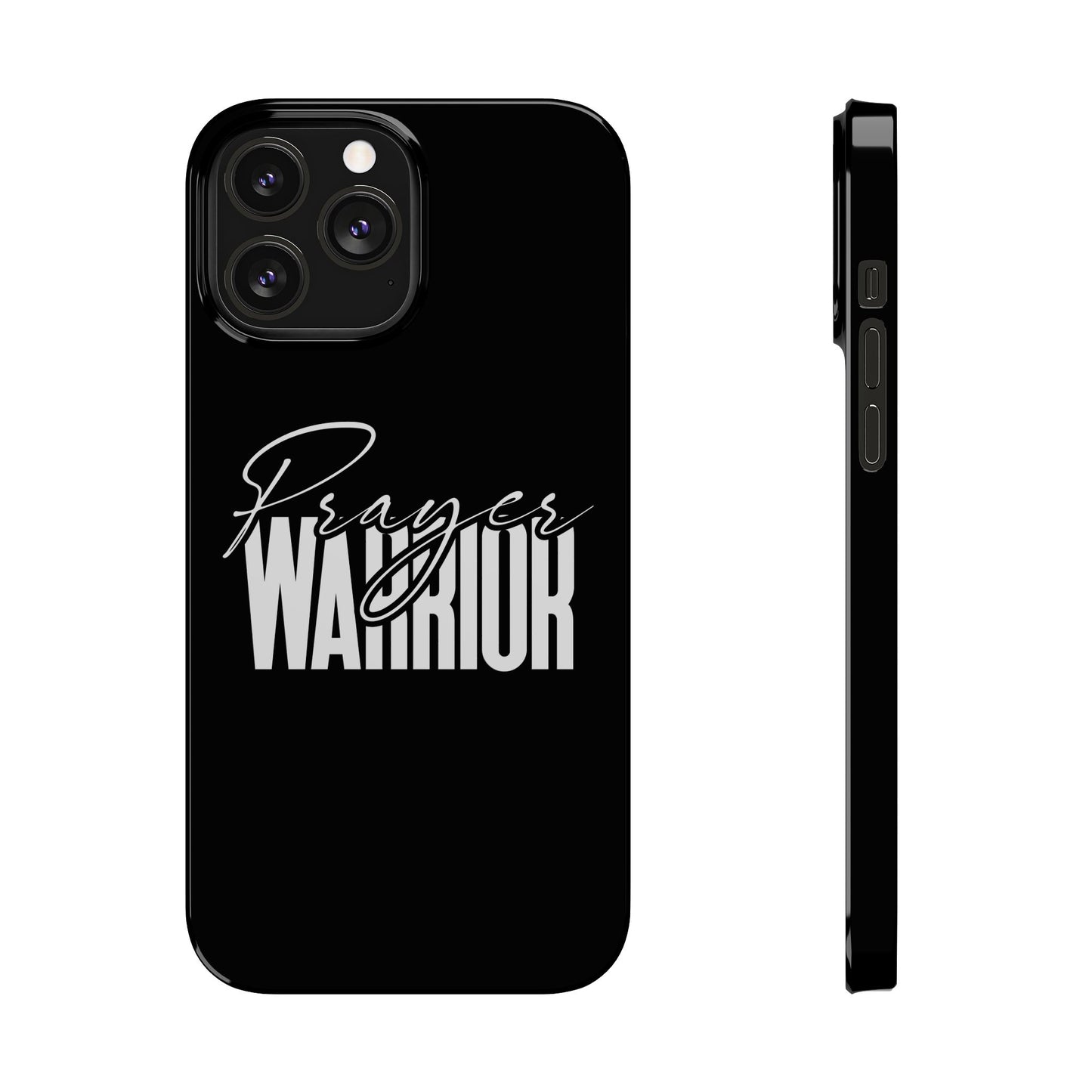 “Prayer Warrior Slim Phone Case – Sleek, Durable, and Inspirational Protection for iPhone Models 12-16”