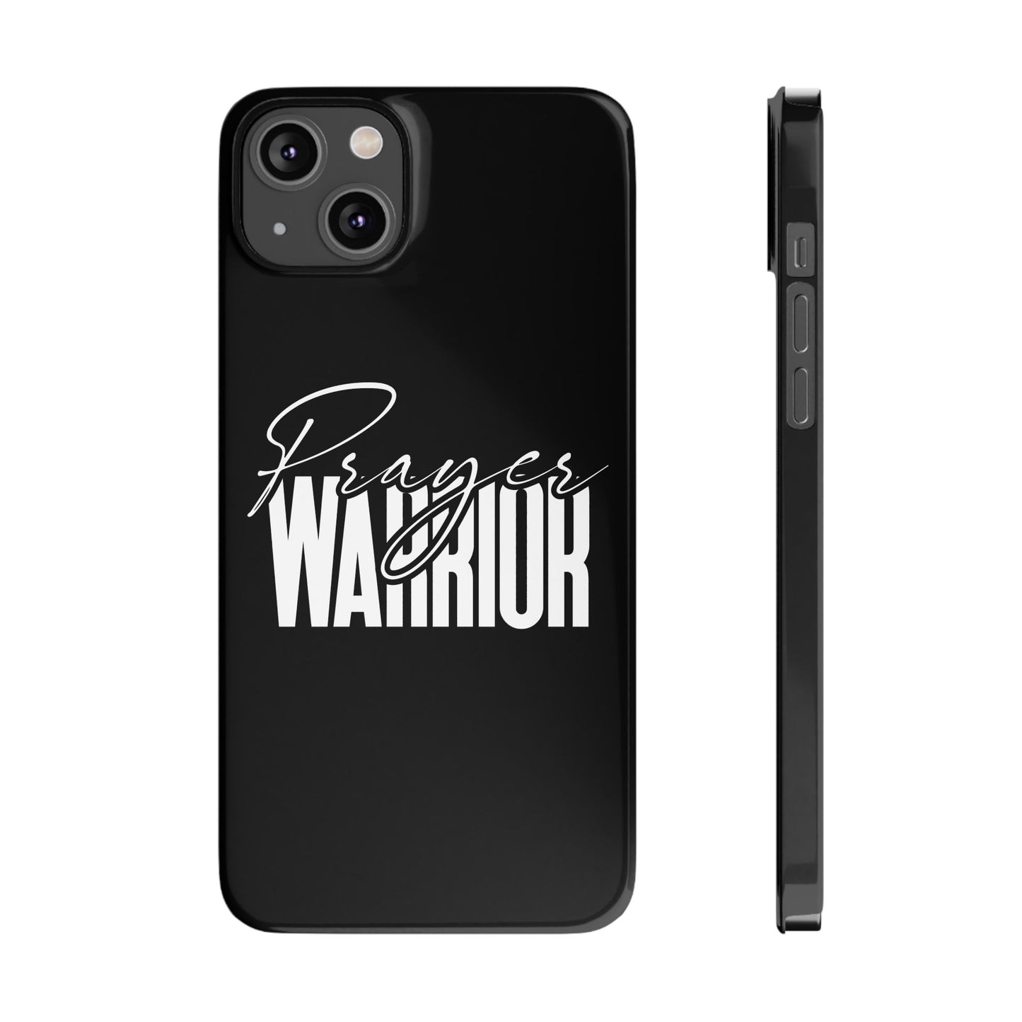 “Prayer Warrior Slim Phone Case – Sleek, Durable, and Inspirational Protection for iPhone Models 12-16”