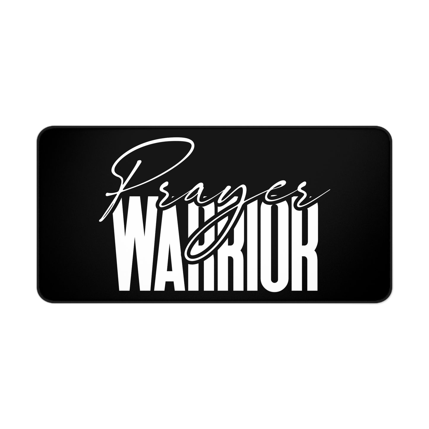 "Prayer Warrior Desk Mat - Durable, Non-Slip, and Stylish Workspace Accessory for Home or Office Use"