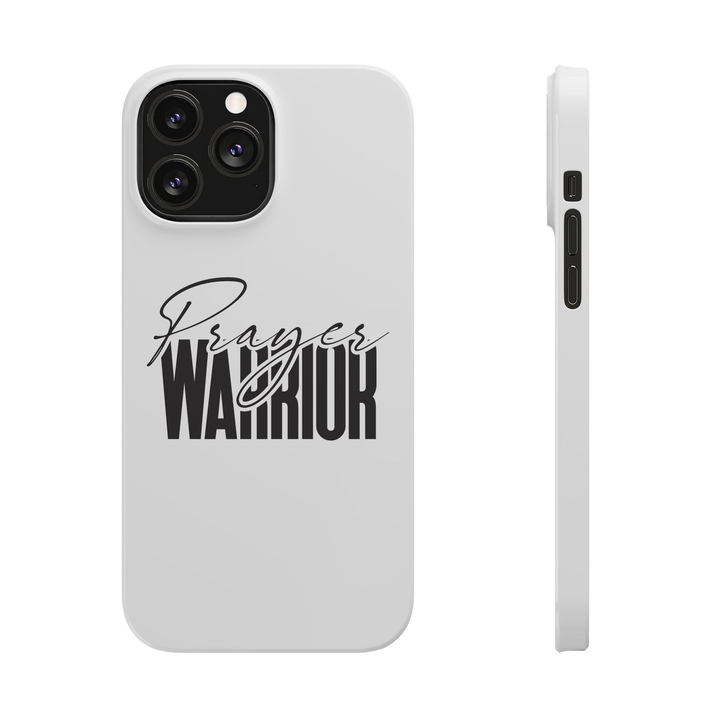 “Prayer Warrior Slim Phone Case – Sleek, Durable, and Inspirational Protection for iPhone Models 12-16”