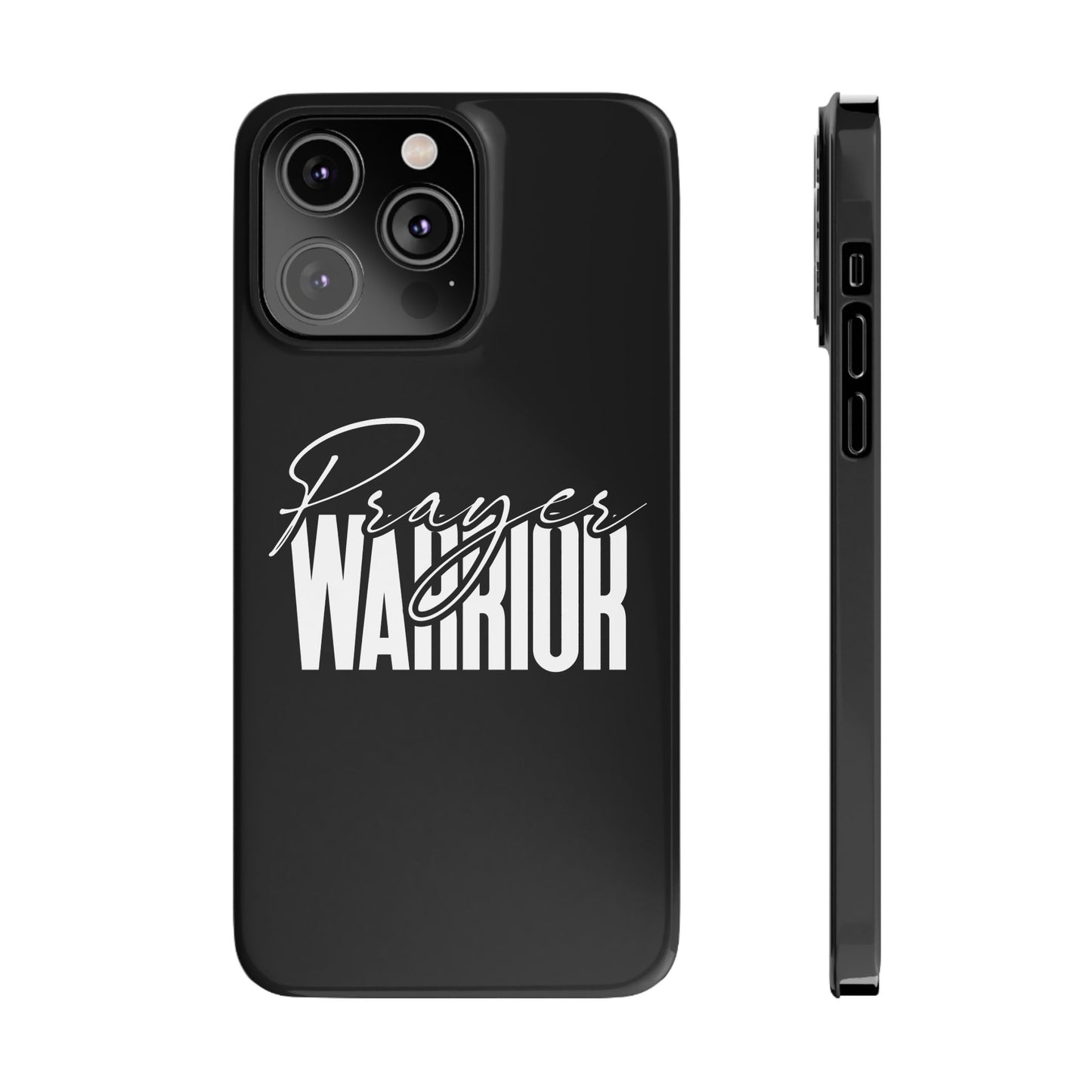 “Prayer Warrior Slim Phone Case – Sleek, Durable, and Inspirational Protection for iPhone Models 12-16”